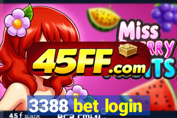 3388 bet login